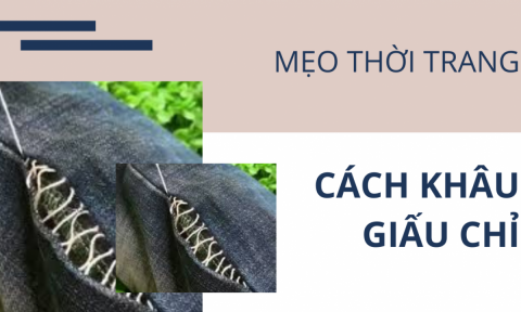 Cách khâu giấu chỉ