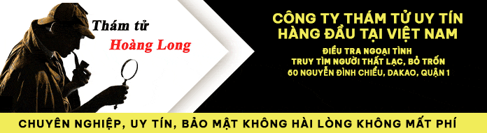 TOP 20 Công Ty Dịch Vụ Thám Tử Uy Tín Và Chuyên Nghiệp Nhất Hiện Nay 1 thamtuhoanglong